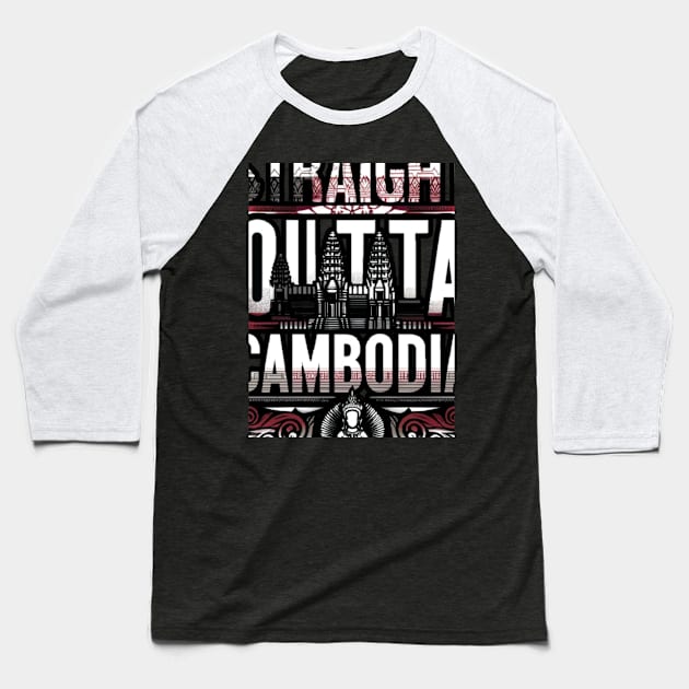 Straight Outta Cambodia Baseball T-Shirt by Straight Outta Styles